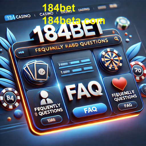A Importância da Seção de Perguntas Frequentes no Site 184bet